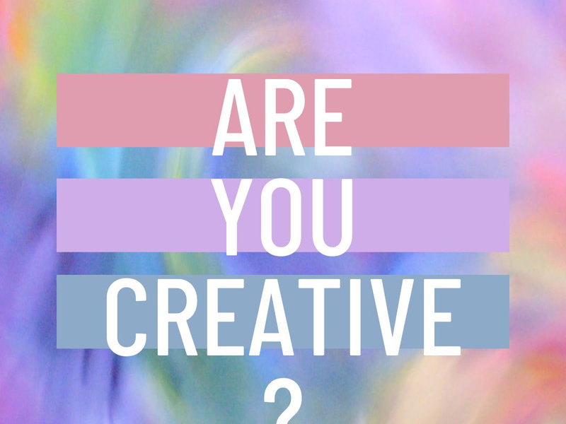 Are You CREATIVE?