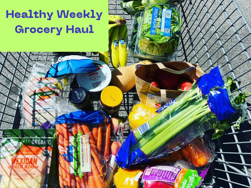 My Healthy Weekly Grocery Haul - What and Where to Buy